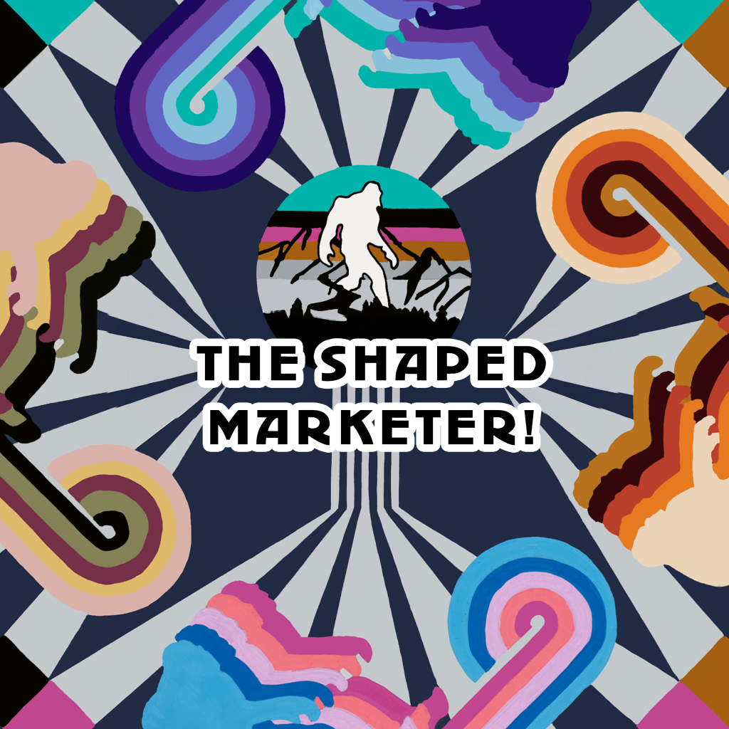 The-Shaped-Marketer-Sasquatch 2 3